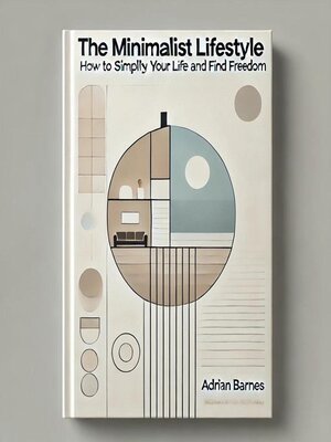 cover image of The Minimalist Lifestyle